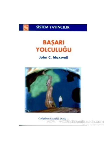 Başarı Yolculuğu-John C. Maxwell