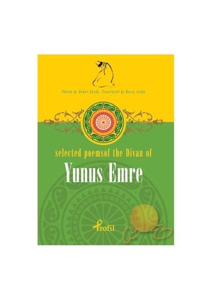 Selected Poems Of The Divan Of Yunus Emre