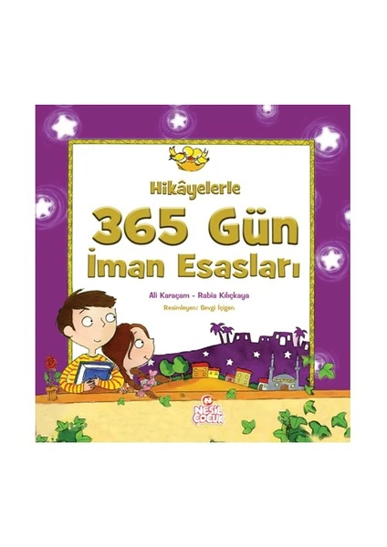 Hikayelerle 365 Gün İman Esasları - Rabia Kılıçkaya