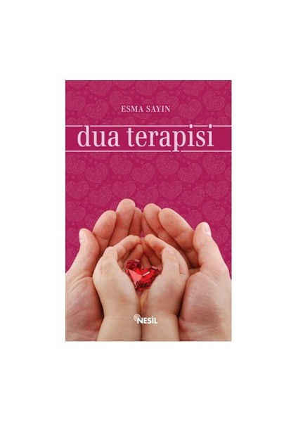 Dua Terapisi - Esma Sayın