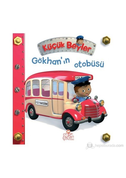 Küçük Beyler - Gökhan'ın Otobüsü - Nathalie Belineau