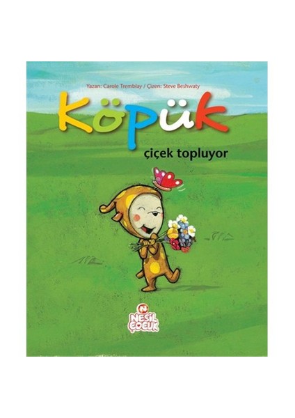 Köpük Çiçek Topluyor-Carole Tremblay