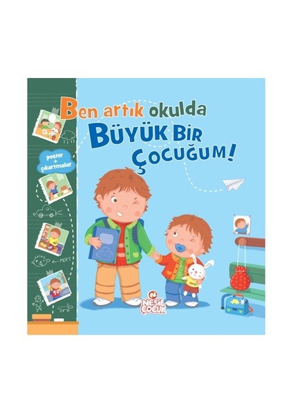 Ben Artık Okulda Büyük Bir Çocuğum-Emilie Beaumont