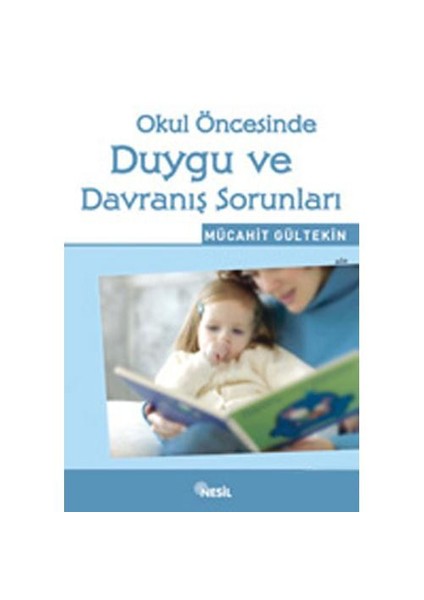 Okul Öncesinde Duygu Ve Davranış Sorunları-Mücahit Gültekin