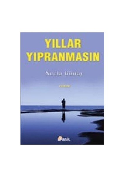 Yıllar Yıpranmasın