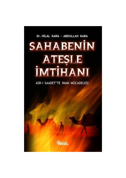 SAHABENİN ATEŞLE İMTİHANI