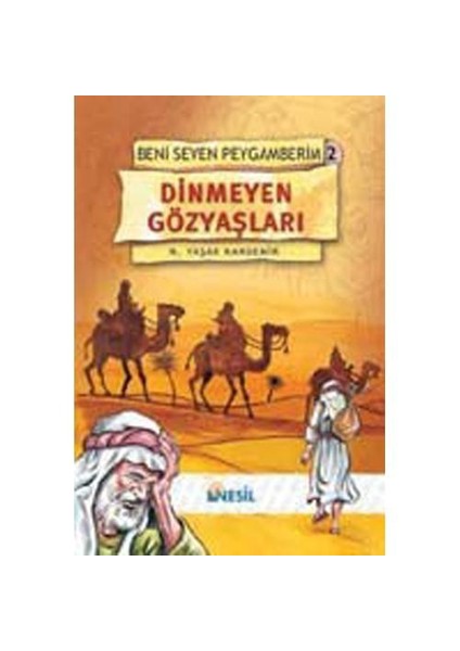Beni Seven Peygamberim (2 - Dinmeyen Gözyaşları)