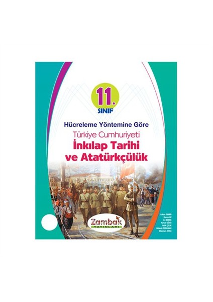 Zambak Yayınları 11. Sınıf İnkılap Tarhi Ve Atatürkçülük Konu Anlatımlı