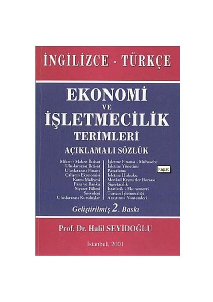 Ekonomi ve İşletmecilik Terimleri Açıklamalı Sözlük İngilizce - Türkçe - Halil Seyidoğlu
