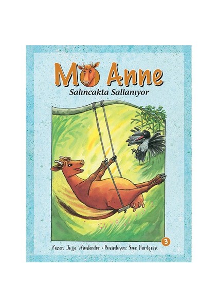 Mö Anne Salıncakta Sallanıyor - Jujja Wieslander