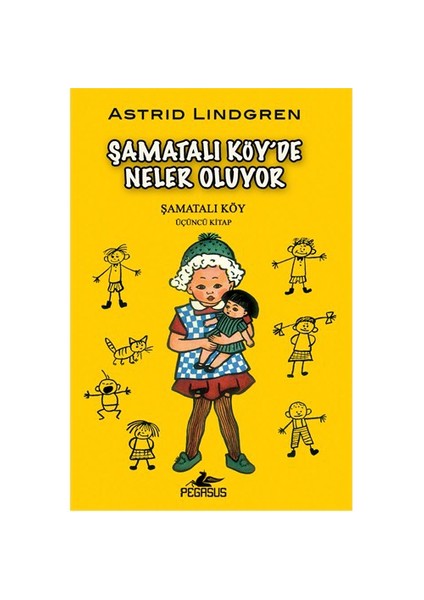 Şamatalı Köy’de Neler Oluyor? - 3 - Astrid Lindgren