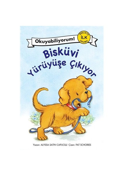 Bisküvi Yürüyüşe Çıkıyor-Alyssa Satin Capucilli