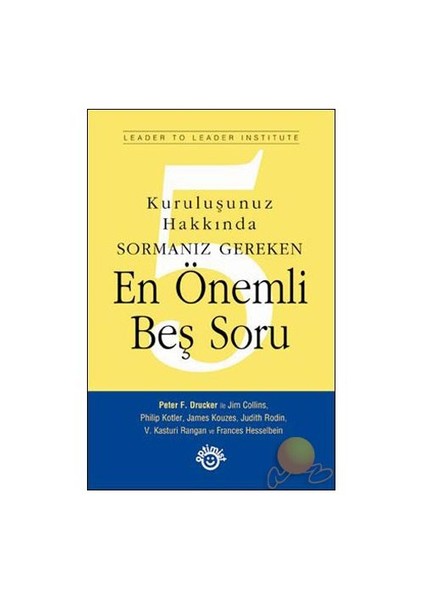 Kuruluşunuz Hakkında Sormanız Gereken En Önemli Beş Soru