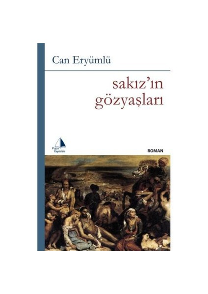 Sakız’ın Gözyaşları