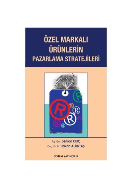 Özel Markalı Ürünlerin Pazarlama Stratejileri