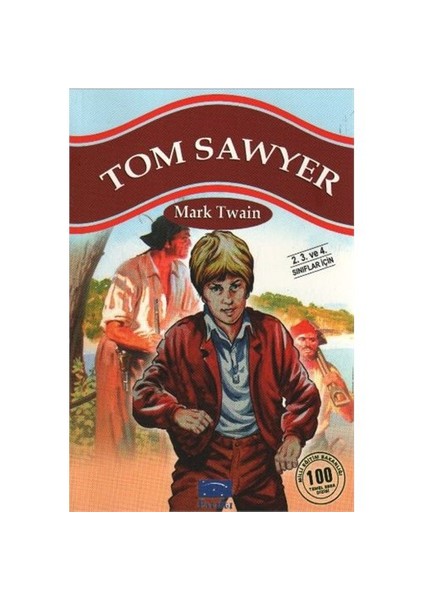 Tom Sawyer - Mark Twaın