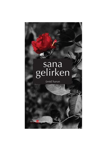 Sana Gelirken-Ümid Harun