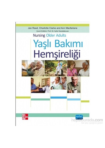 Yaşlı Bakımı Hemşireliği - Nursing Older Adults-Ann Macfarlane