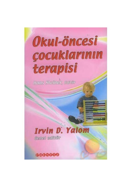Okul Öncesi Çocuklarının Terapisi - Irvin D. Yalom