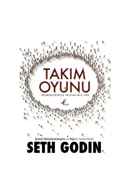 Takım Oyunu - Seth Godin