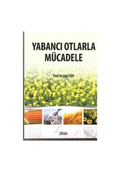Yabancı Otlarla Mücadele-Işık Tepe