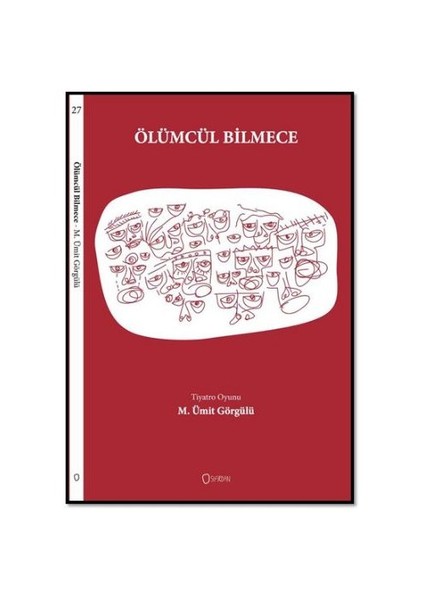 Ölümcül Bilmece Tiyatro Oyunu-M. Ümit Görgülü