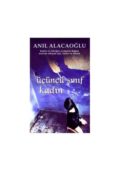 Üçüncü Sınıf Kadın-Anıl Alacaoğlu