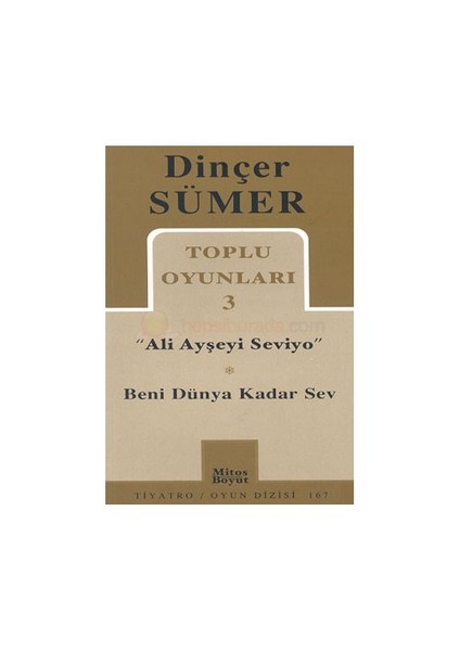 Toplu Oyunları 3 "Ali Ayşeyi Seviyo"-Dinçer Sümer