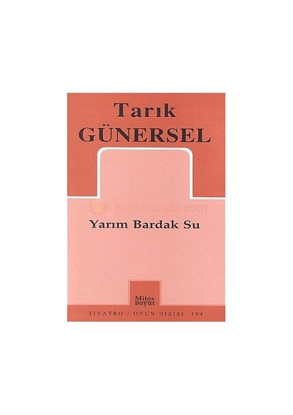 Yarım Bardak Su - Tarık Günersel