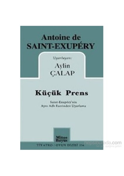 Küçük Prens - Antonie de Saint-Exupery
