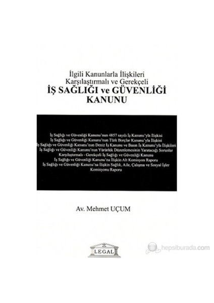 İş Sağlığı Ve Güvenliği Kanunu-Mehmet Uçum