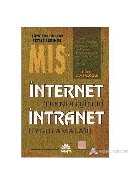 İnternet Teknolojileri ve Intranet Uygulamaları - Türker Cambazoğlu