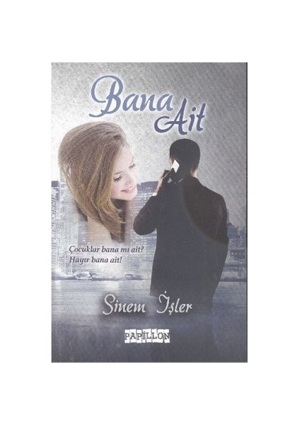 Bana Ait - Sinem İşler