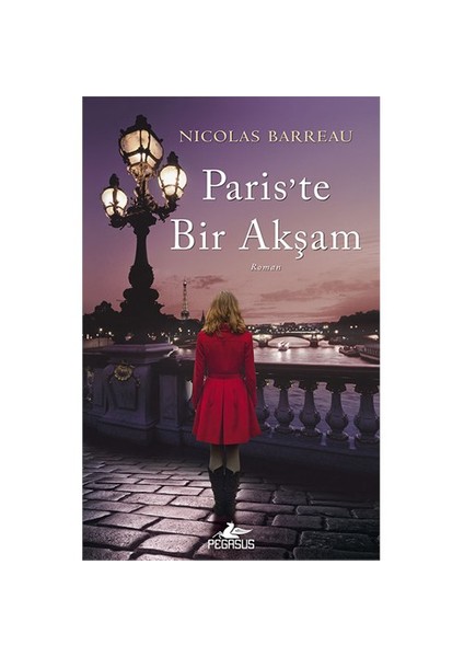 Paris'Te Bir Akşam - Nicolas Barreau