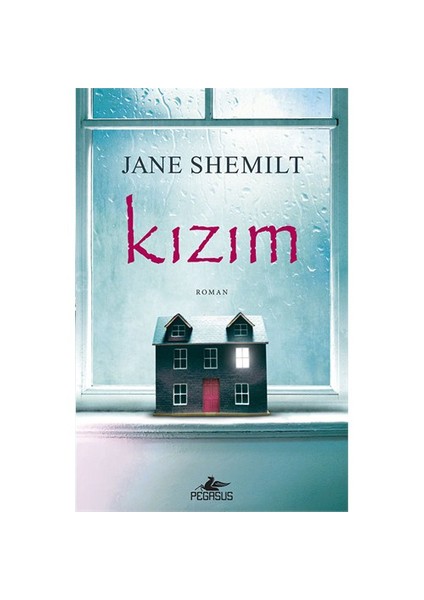 Kızım - Jane Shemilt