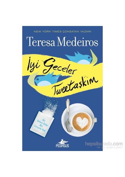 İyi Geceler Tweetaşkım - Teresa Medeiros