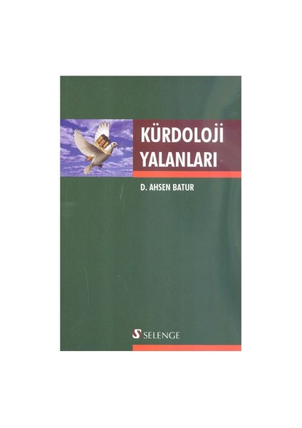 Kürdoloji Yalanları - D. Ahsen Batur