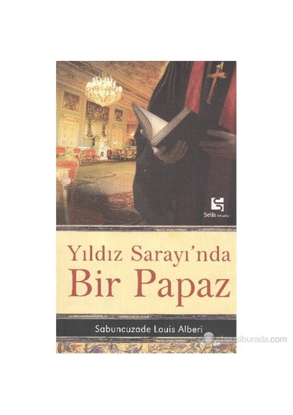 Yıldız Sarayı'nda Bir Papaz