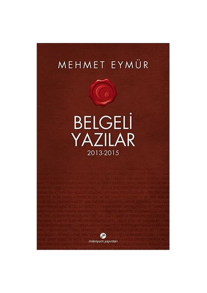 Belgeli Yazılar 2013-15-Mehmet Eymür