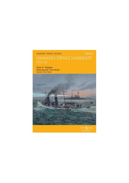 Osmanlı Deniz Harekatı 1911-18-Ryan K. Noppen