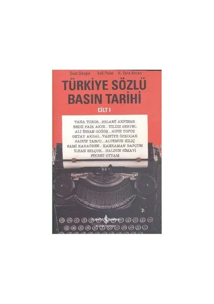 Türkiye Sözlü Basın Tarihi-H. Esra Arcan