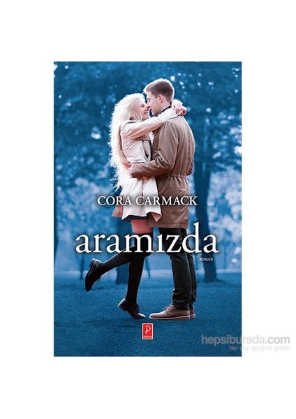 Aramızda-Cora Carmack