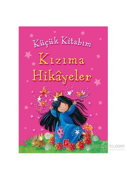 Küçük Kitabım Kızıma Hikâyeler