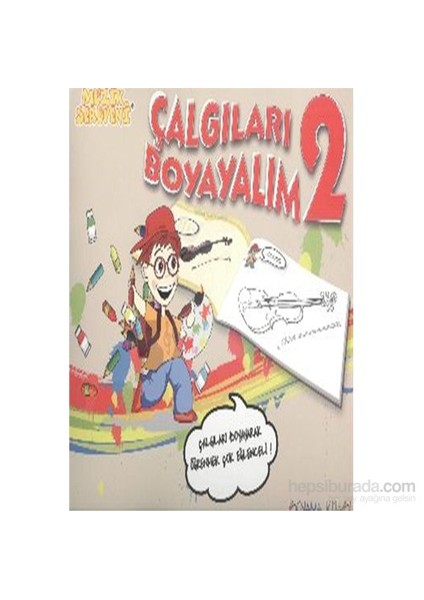 Müzik Serüveni: Çalgıları Boyayalım-2-Övünç Yaman