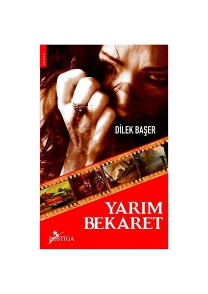 Yarım Bekaret - Dilek Başer