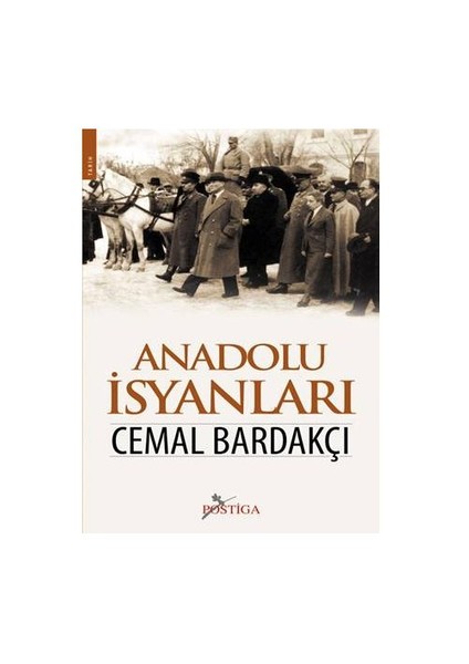 Anadolu İsyanları-Cemal Bardakçı