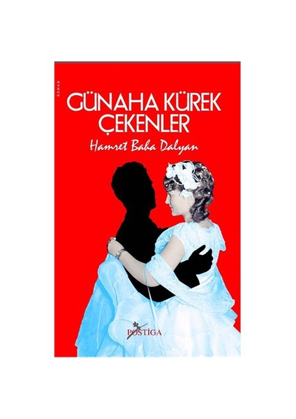 Günaha Kürek Çekenler-Hamret Baha Dalyan