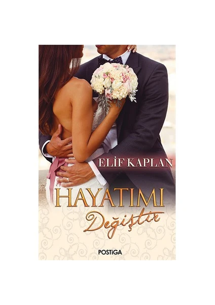 Hayatımı Değiştir - Elif Kaplan