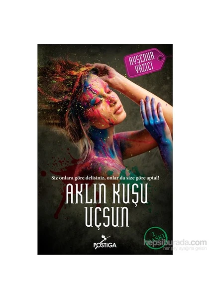 Aklın Kuşu Uçsun-Ayşenur Yazıcı