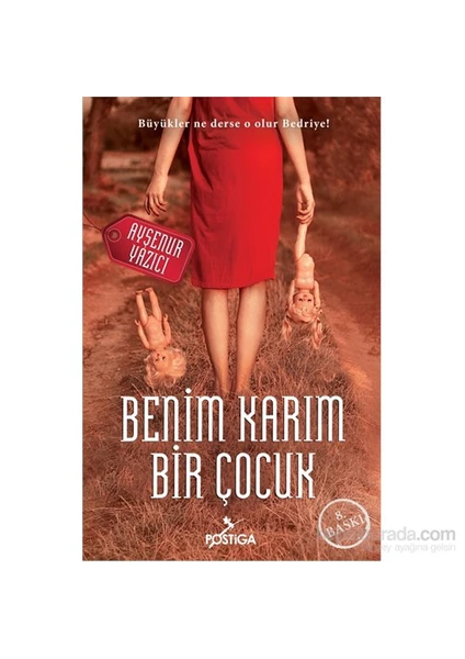 Benim Karım Bir Çocuk-Ayşenur Yazıcı